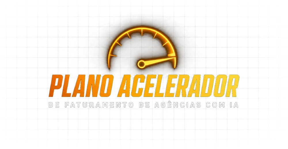 Plano Acelerador de Faturamento de Agências de IA